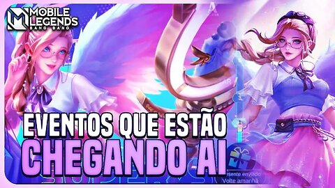 DIAMANTES AMARELOS, SKINS GRÁTIS E MAIS | EVENTOS DOS PRÓXIMOS MESES | MLBB