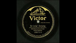 So long! Oo-long (How long you gonna Be Gone?) - Victor Roberts