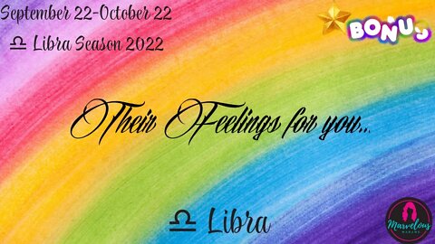 ♎️ Libra: Their Feelings..Bonus: Things are clear; committment is on the way! [♎️ Libra Season 2022]