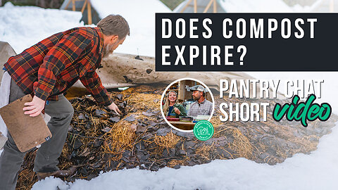 Does Compost Expire? | Pantry Chat Podcast Short
