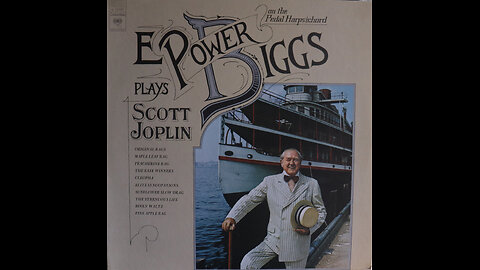 E Power Biggs Plays Scott Joplin (1974) [Complete LP]