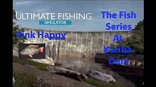 Ultimate Fishing Simulator: The Fish - Kariba Dam - Pink Happy - [00071]
