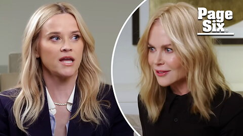 Reese Witherspoon reacts to Nicole Kidman forgetting her real name