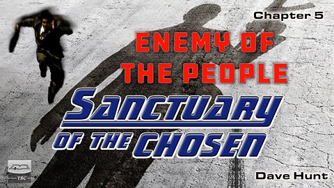 Enemy of the People - Chapter 5 - Sanctuary of the Chosen Audiobook