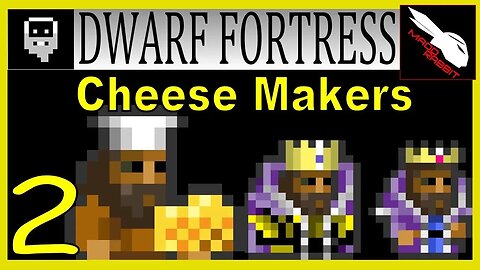 Dwarf Fortress Cheese Makers Part 2 - Our Cows Need Land