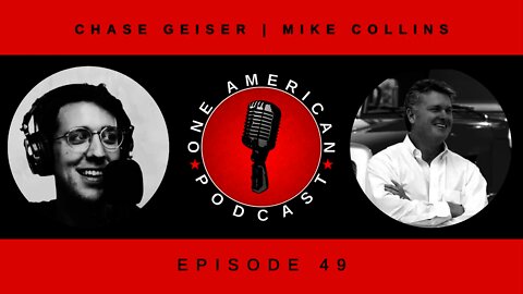 Chase Geiser On The Race For Congress In GA-10 With Mike Collins | OAP #49