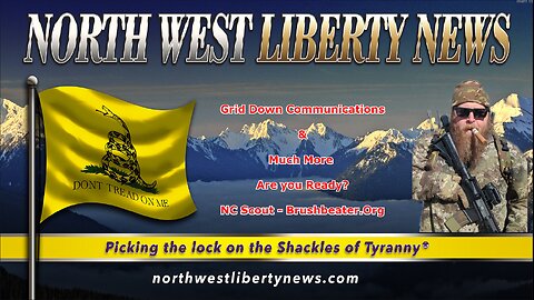 NWLNews – Are You Ready? NC Scout on Grid Down Comms - 3.6.24