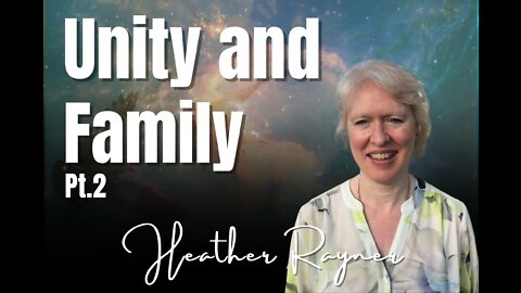 117: Pt. 2 Unity and Family - Heather Rayner on Spirit-Centered Business™