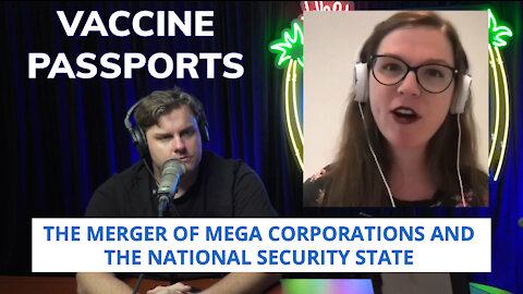 Vaccine Passports with Tim Dillon and Whitney Webb