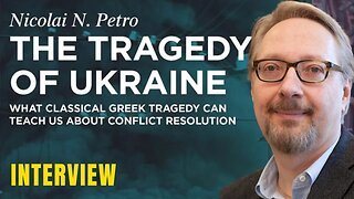 The Tragedy of Ukraine | Book Talk with Nicolai N. Petro