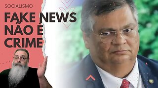 FLÁVIO DINO faz FAKE NEWS ao DIZER que FAKE NEWS é CRIME mas PIOR é ter MANDADO a PF abrir INQUERITO