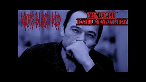 Roots Bleed Red presents: [Nikolai Dzhumagaliev]