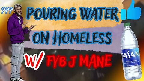 FYB J Mane NOT!! Pushin P If He Pouring Water on Homeless People