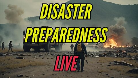DISASTER PREPAREDNESS - Survival Prepper- Survival Prepper