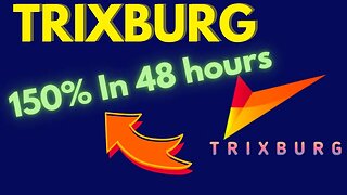 Trixburg Review | Crazy 😜 150% Within 48 hours | HYIP