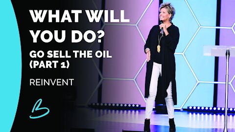 Reinvent | What Will You Do? Go Sell The Oil (Part 1)