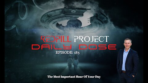 Redpill Project Daily Dose Episode 182 | Incoming | With Haile Kucera