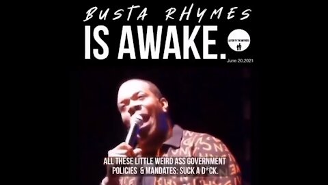 Busta Rhymes is awake (Strong language)