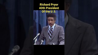Richard Pryor - The 40th President of the United States