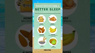 Eat this for a Better Sleep