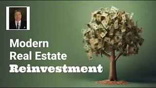 Maximizing Returns: Modern Real Estate Reinvestment