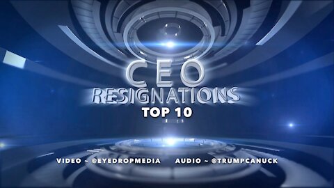#Top10 #CEOResignations ~ An unprecedented number of #CEOs & #Execs Stepped Down! ~ A #MusicalMeme