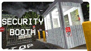 Security Booth | Full Game 2 endings | 4K (No Commentary)