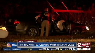 Two people arrested after overnight chase in North Tulsa