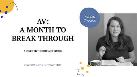 Hebraic Months: Av 5781