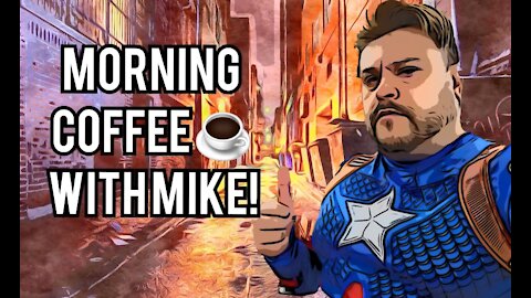Morning Coffee With Mike - Get your Life in Order and Get ready for the ride !