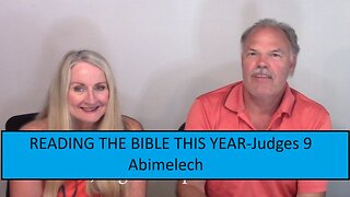 READING THE BIBLE THIS YEAR-Judges Chapter 9-Abimelech