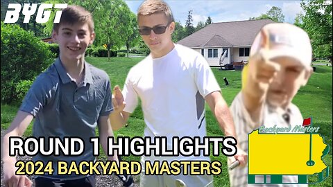 Round 1 Highlights | 2024 Backyard Masters | BYGT