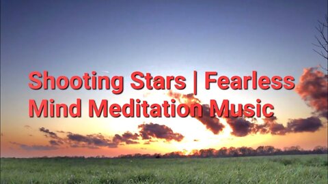 10 Minutes Of Shooting Stars | Fearless Mind Meditation Music #shootingstars @Meditation Channel