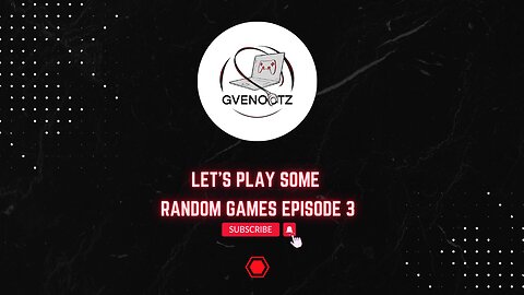 Let's play some random games episode 3