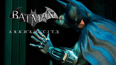 BATMAN: ARKHAM CITY - #3: INIMIGOS E MAIS INIMIGOS