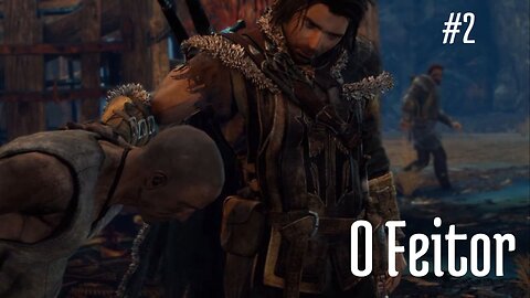 Shadow Of Mordor - #2 - O Feitor