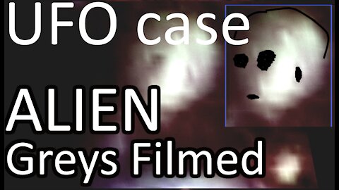 Smoking Gun Evidence Not Clickbait - UFO Case - Alien Grey & Cloaked UFO - OT Chan Ep#26 (11Jul2017)