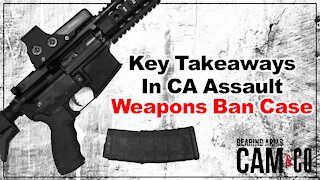 Key Takeaways In CA Assault Weapons Ban Case