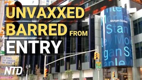 Morgan Stanley Bars Unvaxxed From NYC Offices; Buffett Resigns From Gates Foundation | NTD Business