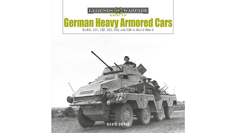 German Heavy Armored Cars: In World War II