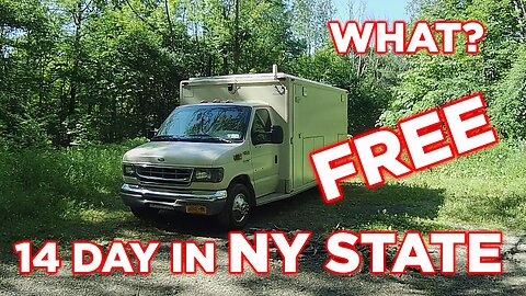 We Found Free 14 Day Camping in New York State | Ambulance Conversion Life