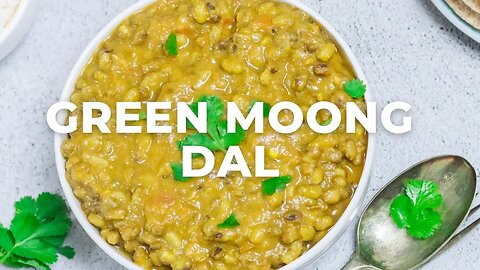 INSTANT POT GREEN MOONG DAL / GREEN MUNG BEANS CURRY - Flavours Treat