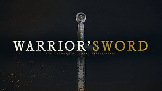 WARRIOR'SWORD - Live Online Bible Study