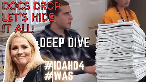 #idaho4 New Doc Drop Deep Dive