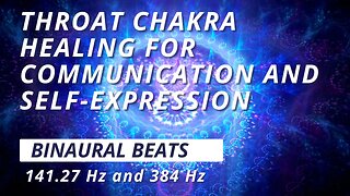 Throat Chakra Binaural Beats for Communication and Self-Expression