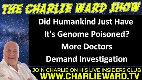 Did Humankind Just Have It's Genome Poisoned? More Doctors Demand Investigation