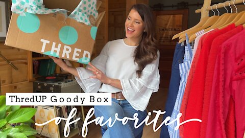 ThredUP GOODY BOX of FAVORITES...ThredUP UNBOXING + REVIEW