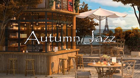 Autumn Cafe Shop Ambience - Relaxing Jazz Instrumental Music For Good Mood Start The Day