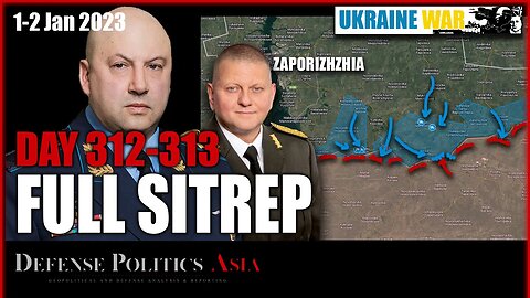 [ Ukraine SITREP ] Day 312-313 (1-2/1): Ukraine and Russia did not stop to celebrate the New Year
