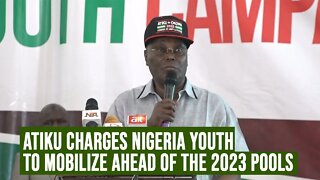 Watch Atiku best speech as he charge Nigeria Youths to Mobilize ahead 2023 Elections
